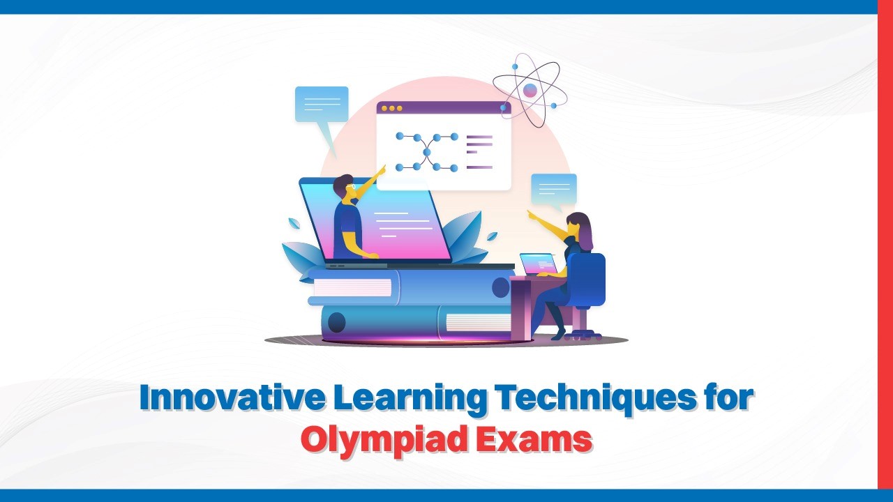 Innovative Learning Techniques for Olympiad Exams.jpg